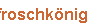 froschknig  