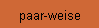 paar-weise